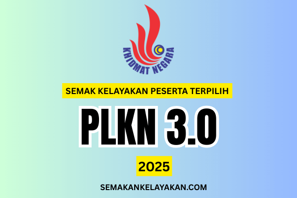 SEMAKAN KELAYAKAN PLKN 2025